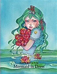Mermaid in Dress: Coloring Book (Paperback)