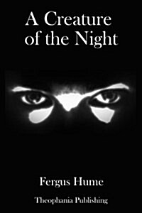 A Creature of the Night (Paperback)