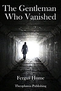 The Gentleman Who Vanished (Paperback)