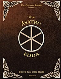 The Asatru Edda: Sacred Lore of the North (Paperback)