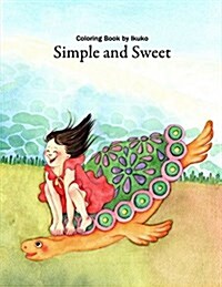 Simple and Sweet: Coloring Book (Paperback)