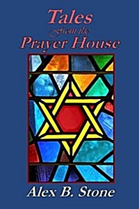 Tales from the Prayer House (Paperback)