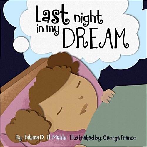Last Night in My Dream. (Paperback)