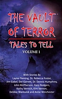 Vault of Terror Vol 1: Tales to Tell (Paperback)