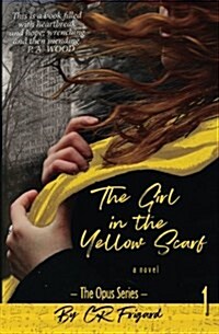 The Girl in the Yellow Scarf (Paperback)