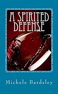 A Spirited Defense (Paperback)