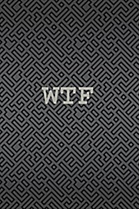 Wtf: Password Organizer (Internet Address and Password Journal, Credit Card Account Info, Software Codes Password) (Paperback)