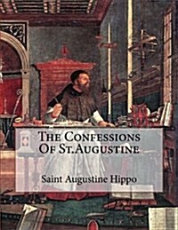 The Confessions of St.Augustine (Paperback)