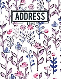 Address Book: Leaves Watercolor Pattern - My Address Book Large Print(8.5x11) Alphabetical - For Record 300+ Contact, Addresses, Bir (Paperback)