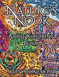 Natures Nook: Adult Coloring Book (Paperback)