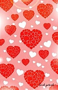 Journal: Happy Valentines Day Love Heart Journal with Lined Pages, Journals for Children, Women, Boys, Girls (Diary, Notebook) (Paperback)