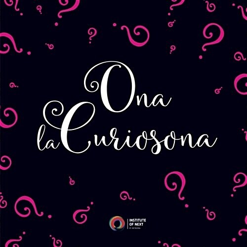 Ona La Curiosona (Paperback)