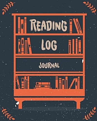 Reading Log: Reading Journal, Reading Organizer Journal Notebook. 100 Record Reviews Quotes, Favorites, Notes, Loans & More -Gifts (Paperback)