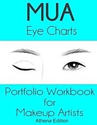 Mua Eye Charts Portfolio Workbook for Makeup Artists Athena Edition (Paperback)