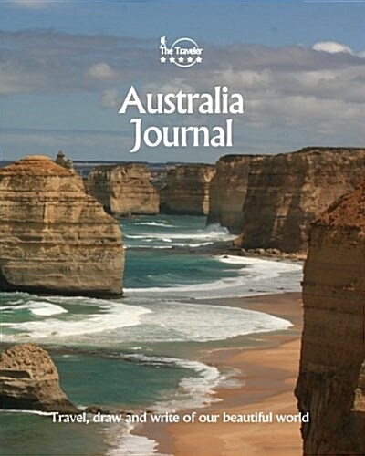 Australia Journal: Travel and Write of Our Beautiful World (Paperback)