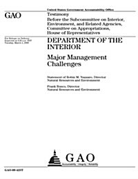 Department of the Interior: Major Management Challenges (Paperback)