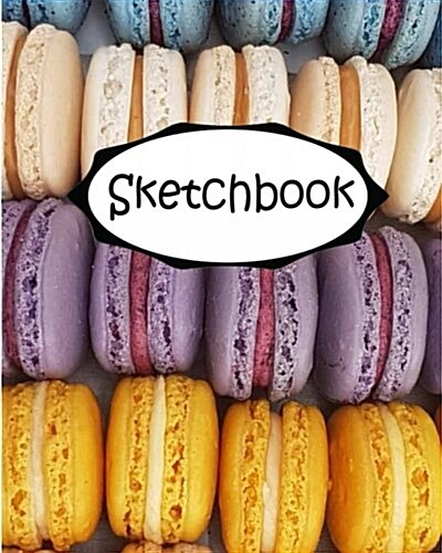 Sketchbook: Macaroons 1: 110 Pages of 8 X 10 Blank Paper for Drawing (Sketchbooks) (Paperback)