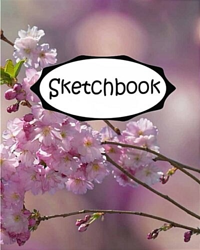 Sketchbook: Sakura 4: Socute: 110 Pages of 8 x 10 Blank Paper for Drawing (Sketchbooks) (Paperback)