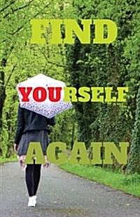 Find Yourself Again: : Dot Grid Blank Journal, 120 Pages Grid Dotted Matrix A5 Notebook, Life Journal (Paperback)