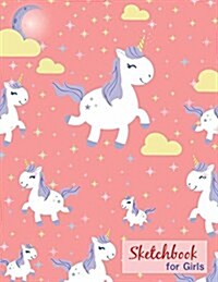 Sketchbook for Girls: Cute Unicorn Sketchbook for Girls, Journal Sketchpad 100+ Pages of Size 8.5 X11 (Extra Large) Blank Paper for Drawing, (Paperback)