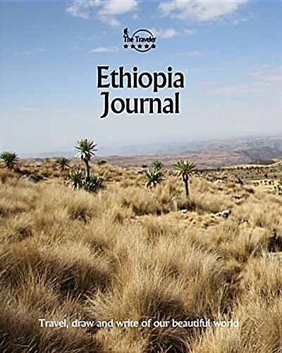 Ethiopia Journal: Travel and Write of Our Beautiful World (Paperback)
