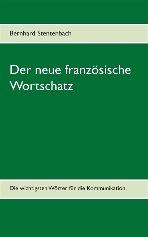 Grundwortschatz Franz?isch: Die 2.000 wichtigsten W?ter (Paperback)