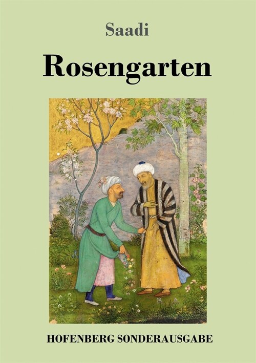 Rosengarten: (Golestan) (Paperback)