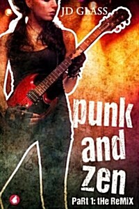 Punk and Zen: The Remix (Paperback)