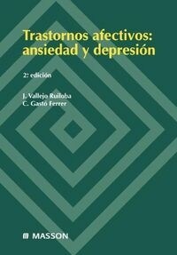 Trastornos Afectivos: Ansiedad y Depresi N (Paperback)