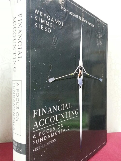 [중고] Financial Accounting : A Focus on Fundamentals (Paperback, 6 I.S.ed)