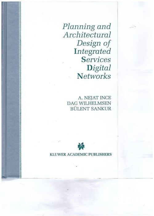 [중고] Planning and Architectural Design of Integrated Services Digital Networks: Civil and Military Applications (Paperback, Softcover Repri)