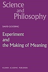 [중고] Experiment and the Making of Meaning: Human Agency in Scientific Observation and Experiment (Hardcover, 1990)