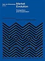 [중고] Market Evolution: Competition and Cooperation (Hardcover, 1995)