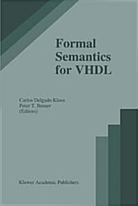 [중고] Formal Semantics for Vhdl (Paperback)