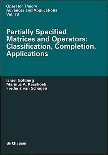 [중고] Partially Specified Matrices and Operators: Classification, Completion, Applications (Paperback, Softcover Repri)