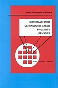 [중고] Micromachined Ultrasound-Based Proximity Sensors (Paperback, Softcover Repri)