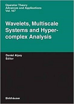 [중고] Wavelets, Multiscale Systems And Hypercomplex Analysis (Hardcover)