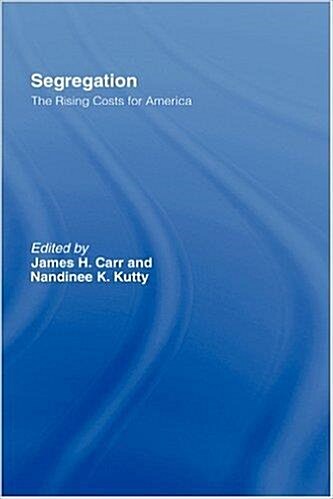 [중고] Segregation : The Rising Costs for America (Hardcover)