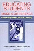 [중고] Educating Students to Make a Difference: Community-Based Service Learning (Hardcover)