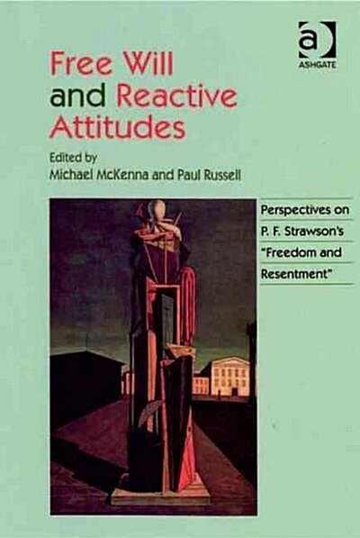[중고] Free Will and Reactive Attitudes : Perspectives on P.F. Strawson‘s ˝Freedom and Resentment˝ (Hardcover)