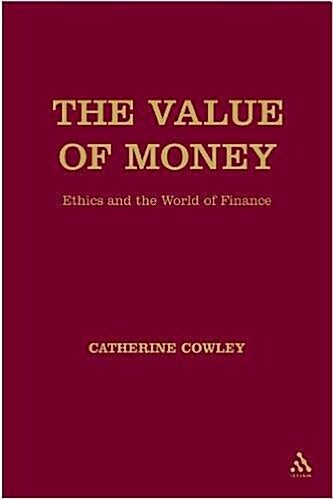 [중고] Value of Money : Ethics and the World of Finance (Hardcover)