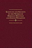 [중고] Solitude and Society in the Works of Herman Melville and Edith Wharton (Hardcover)