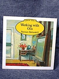 Working With Oils (Paperback)