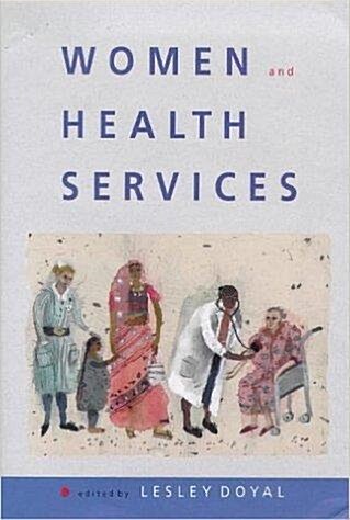 [중고] Women and Health Services (Hardcover)