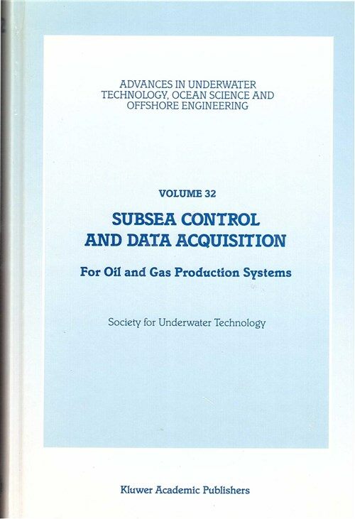 [중고] Subsea Control and Data Acquisition: For Oil and Gas Production Systems (Hardcover, 1994)