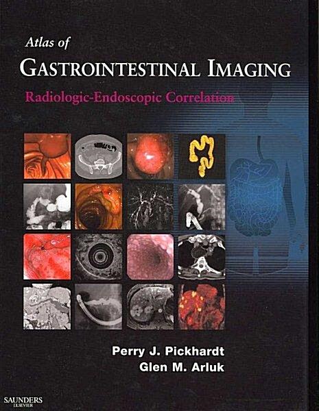 [중고] Atlas of Gastrointestinal Imaging: Radiologic-Endoscopic Correlation (Hardcover)