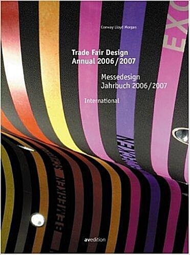 [중고] Trade Fair Design Annual 2006 / 2007  Messedeisgn Jahrbuch (Paperback, Bilingual)