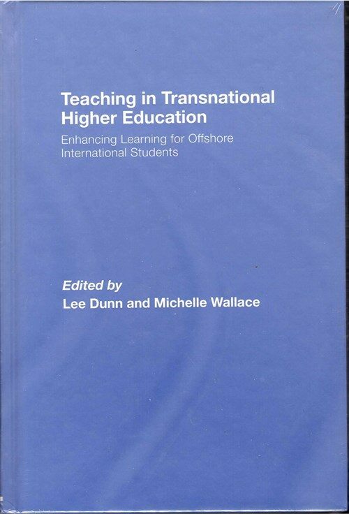 [중고] Teaching in Transnational Higher Education : Enhancing Learning for Offshore International Students (Hardcover)