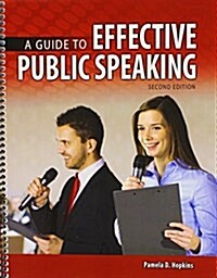 A Guide to Effective Public Speaking (Paperback, 2nd, Spiral)