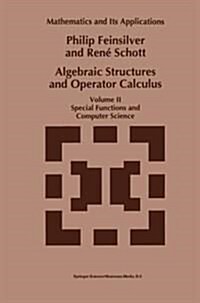 [중고] Algebraic Structures and Operator Calculus: Volume II: Special Functions and Computer Science (Hardcover, 1994)
